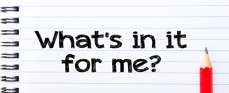 whats in it for me text graphic